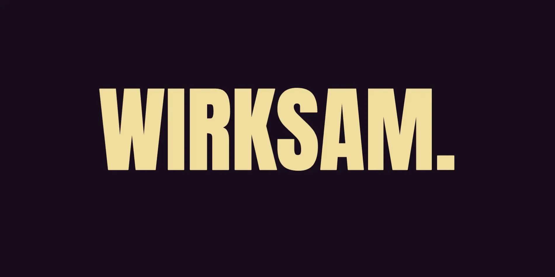 Wirksam